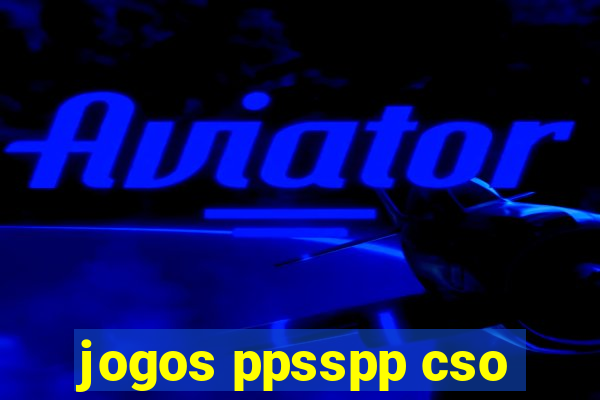 jogos ppsspp cso